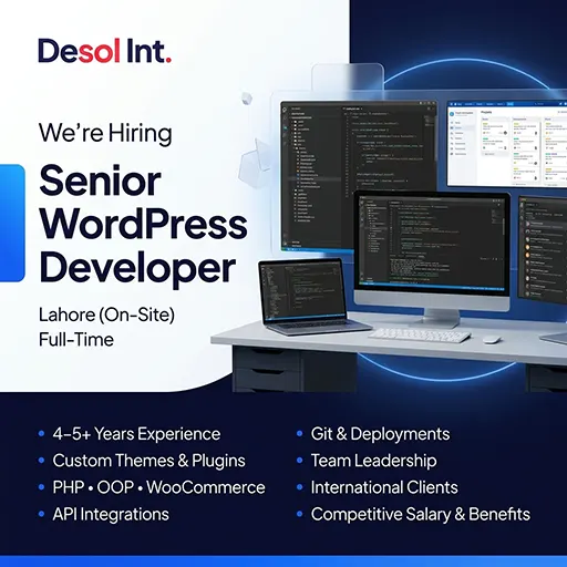 senior wp developer desol int 2026 Desol Int. hiring Senior WordPress Developer in Lahore. Full-time onsite role. 4 to 5 years experience. Custom plugins, PHP, WooCommerce, team leadership. USD pegged salary. Apply now.